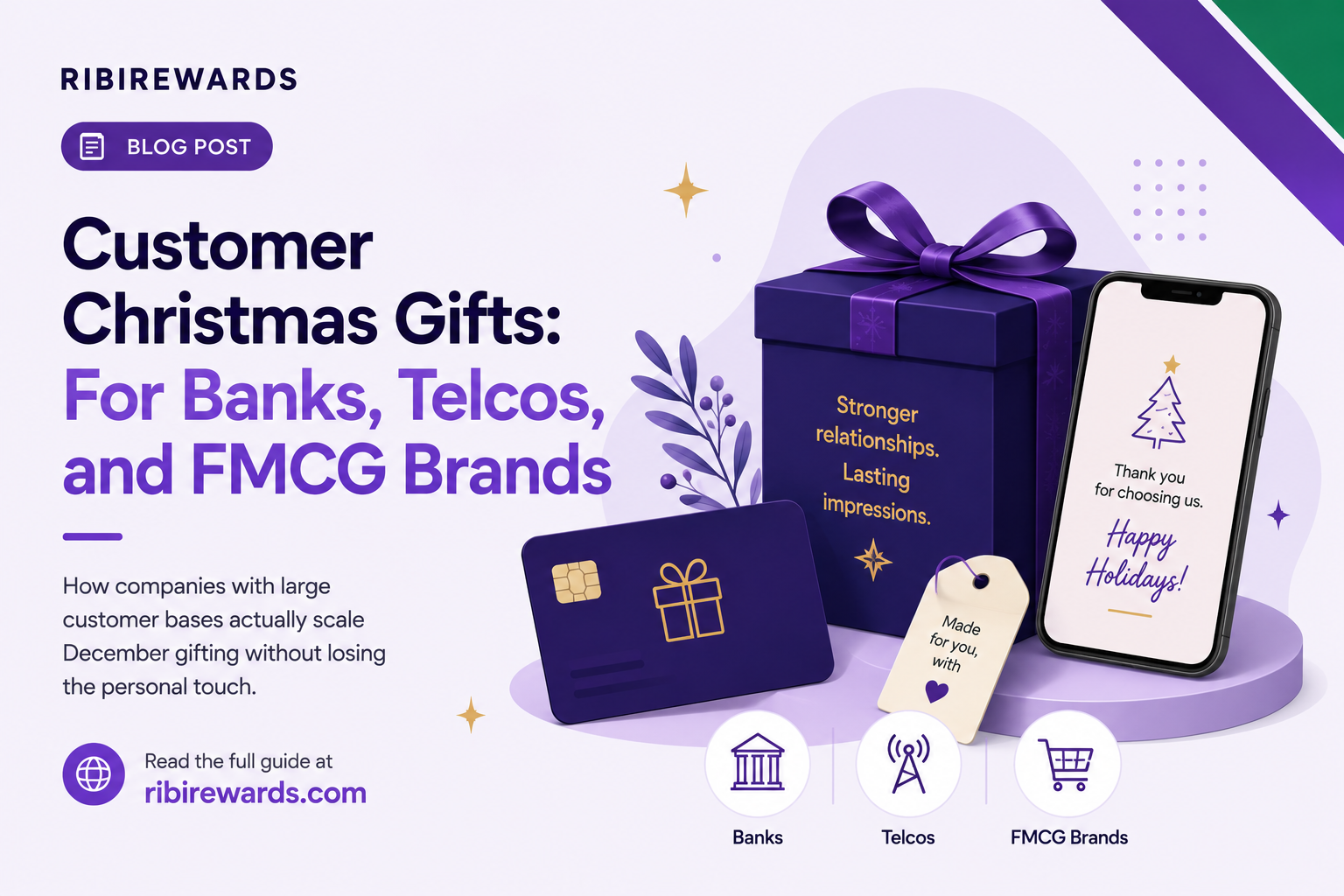 Customer Christmas Gifts: For Banks, Telcos, and FMCG Brands